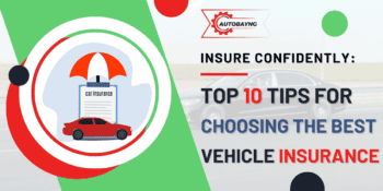 a featured image of an article on the top 10 tips for choosing an auto insurance like a pro
