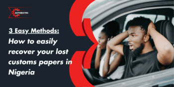 the best way to recovery your lost customs duty in Nigeria