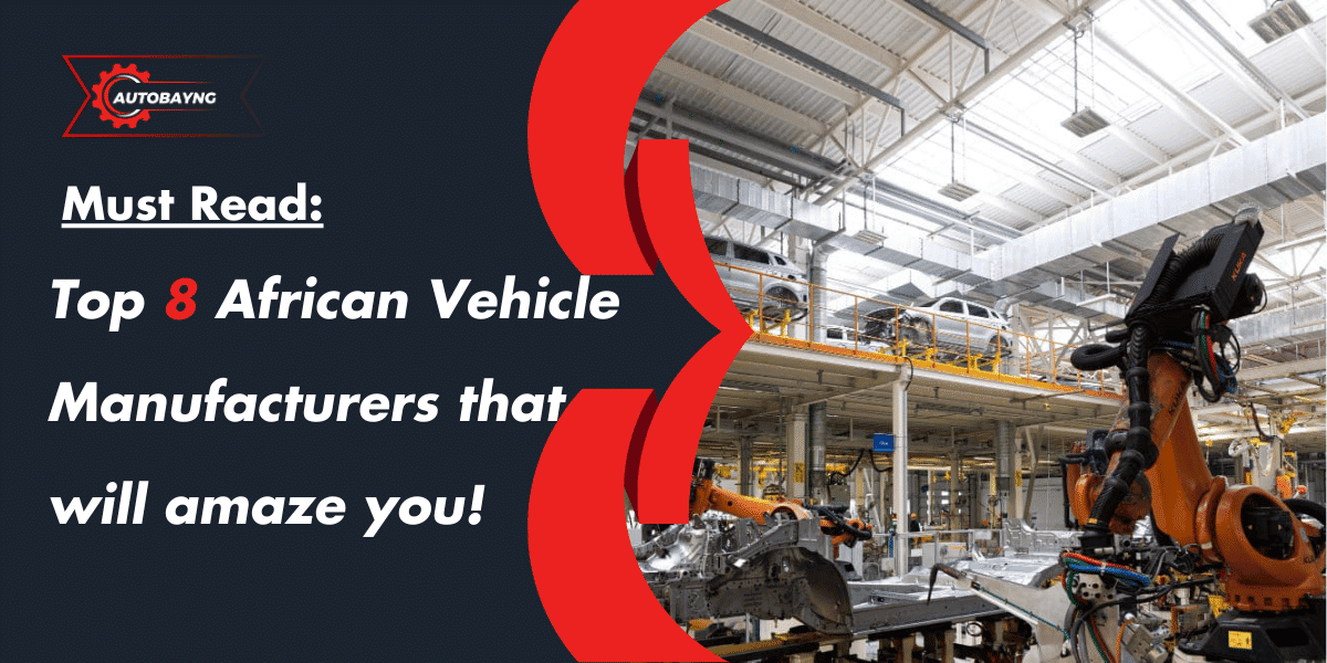Featured image of an detailing article of African car manufacturers or makers