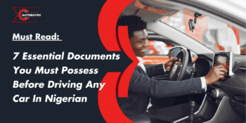 documents your need to have when driving in Nigeria