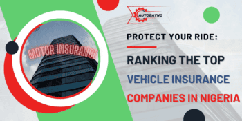 featured image of a blog topic on the top companies providing car insurance coverage in Nigeria